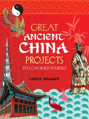 cover image of Great Ancient China Projects